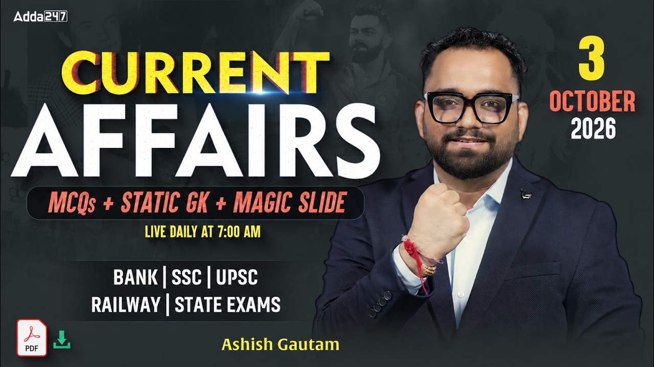 Current Affairs Today | 3 October 2026  | Daily Current Affairs | By Ashish Gautam