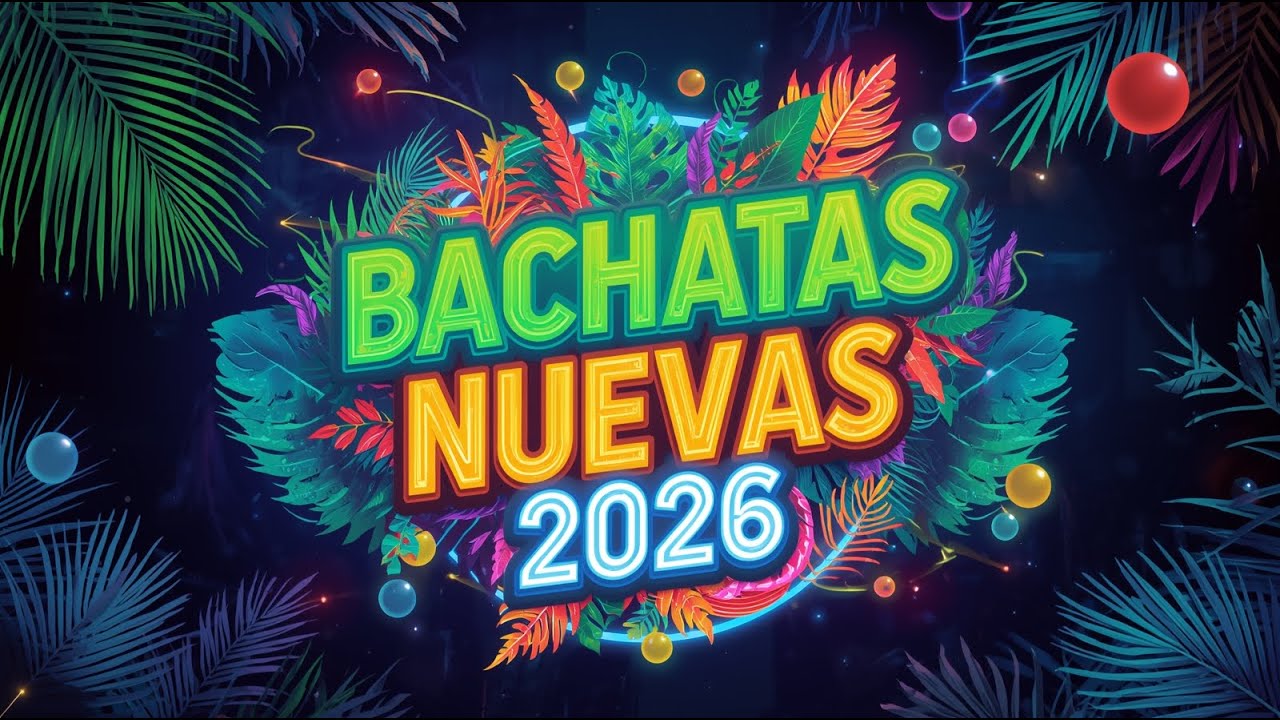 Bachata Bonita 2026 💕 Bachata serena para disfrutar sin distracciones