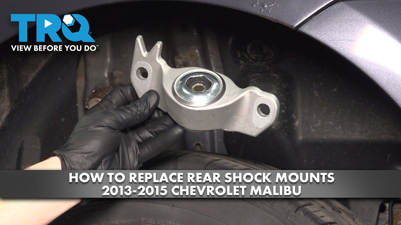 How to Replace Rear Shock Mounts 2013-2015 Chevy Malibu