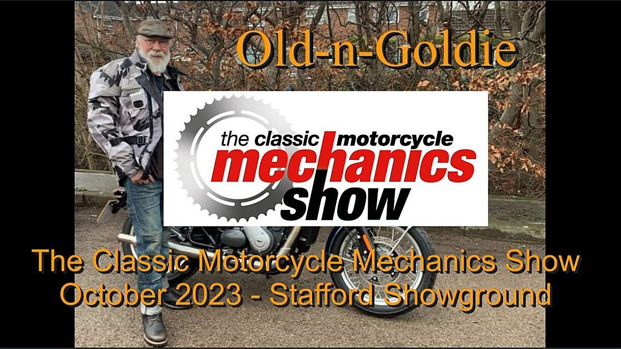The Classic Motorcycle Mechanics Show - Stafford Show Ground
