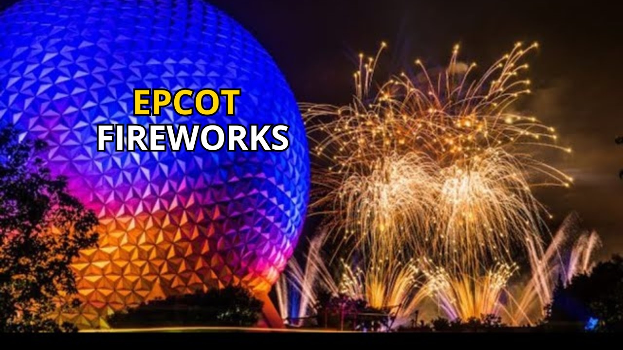 FIREWORK EPCOT - Cierre en EPCOT - Disney world