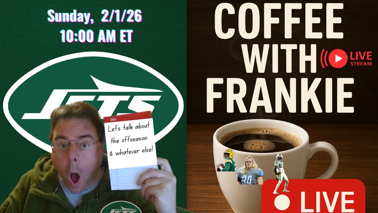 ☕ Coffee with Frankie LIVE! | New York Jets Chit-Chat for 2/1/26! ☕