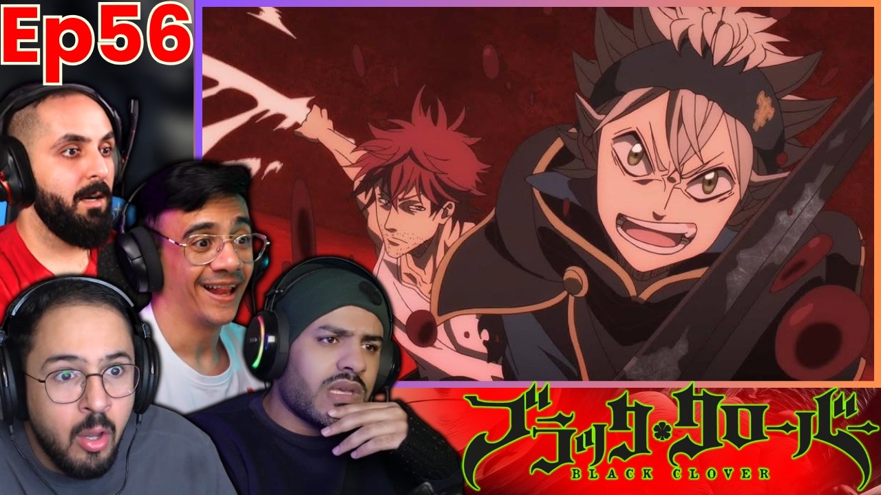 ردة فعل العرب على بلاك كلوفر🍀الحلقة 56 | Black Clover Episode 56 Reaction
