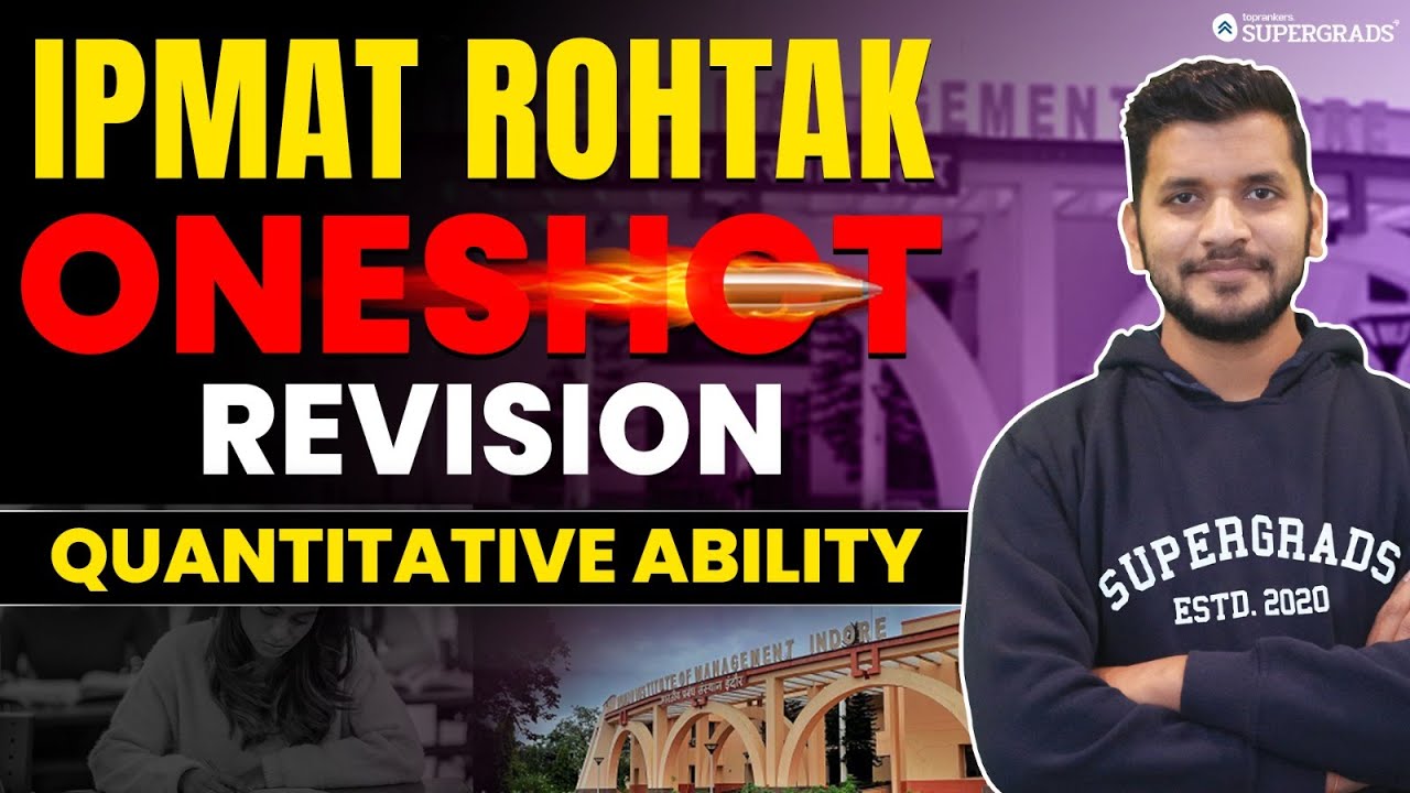 IPMAT Rohtak 2024 One Shot Revision | Quantitative Ability #1 | IPMAT Rohtak Exam Preparation