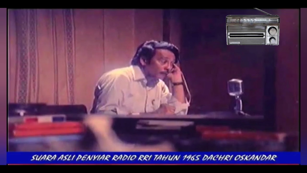 Suara asli dachri oskandar penyiar radio republik indonesia RRI tahun 1965