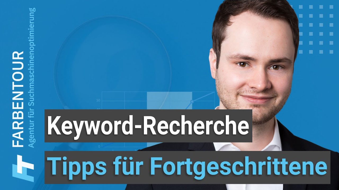 Keyword-Recherche für Fortgeschrittene 🔎 Gute Keywords finden mit diesen 5 Tipps