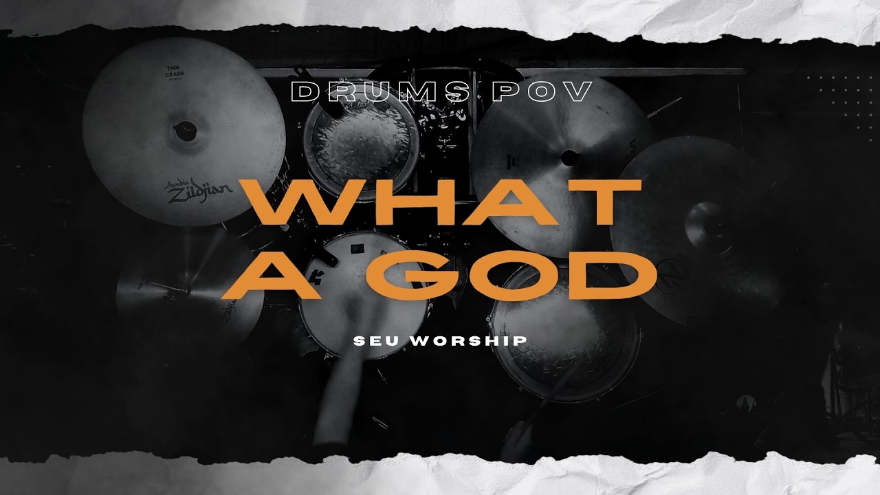 What A God (SEU Worship) || Drum Cover