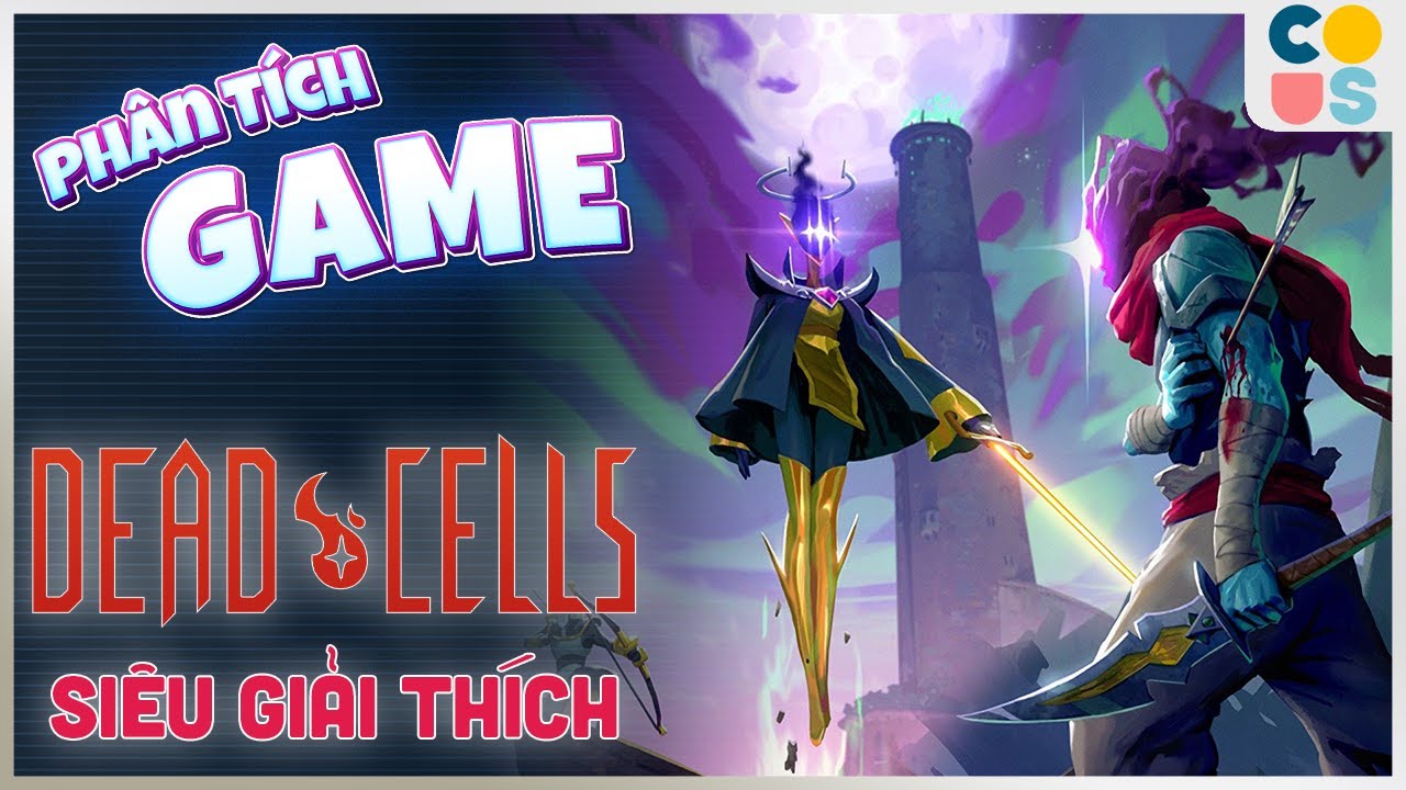 Phân Tích Game | DEAD CELLS - Siêu giải thích dòng thời gian | Cờ Su Original
