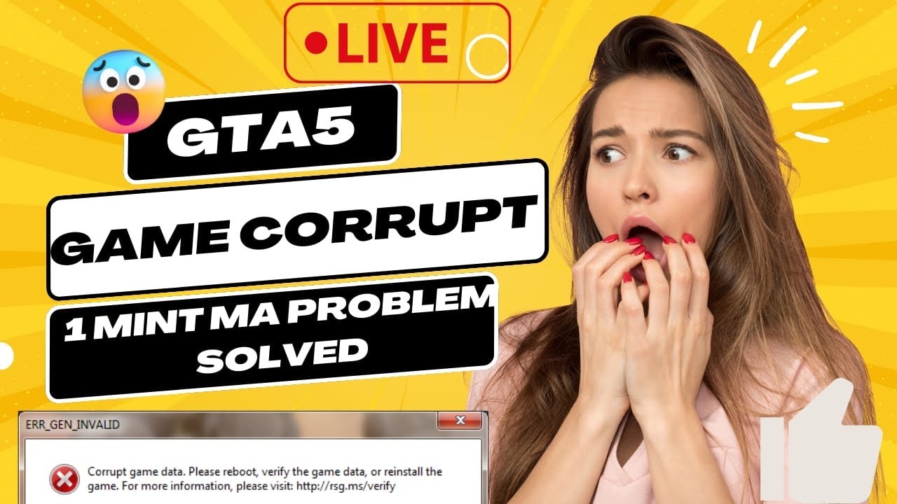 GTA 5 (error fixed) corrupt game data.please reboot verify the game data or reinstall the game error