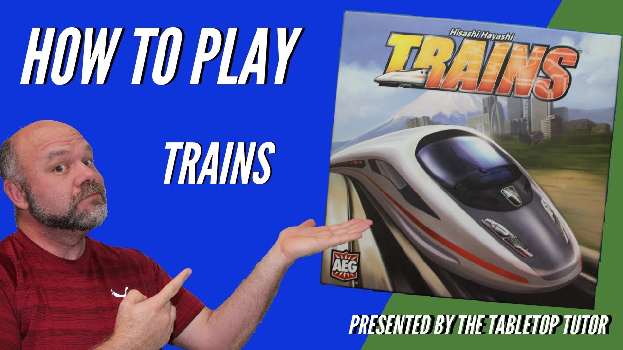 Trains - How to Play