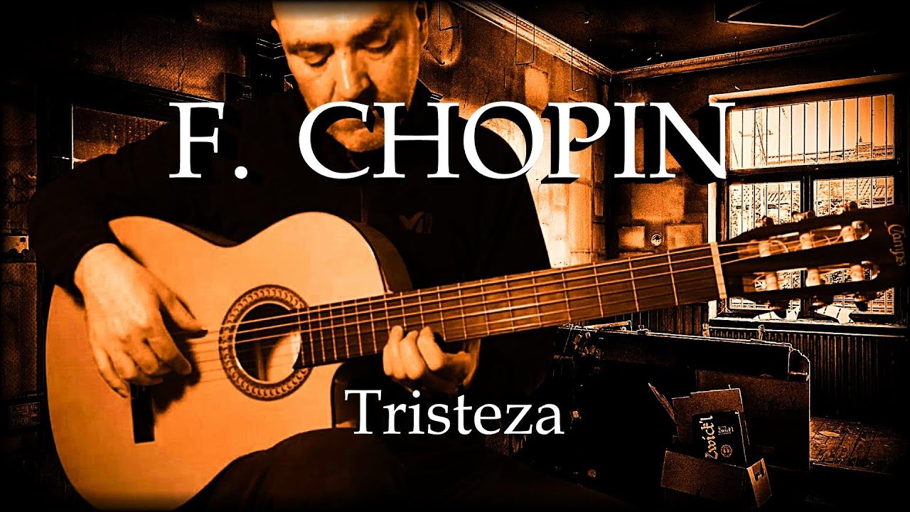Tristeza. CHOPIN. Versión para guitara.