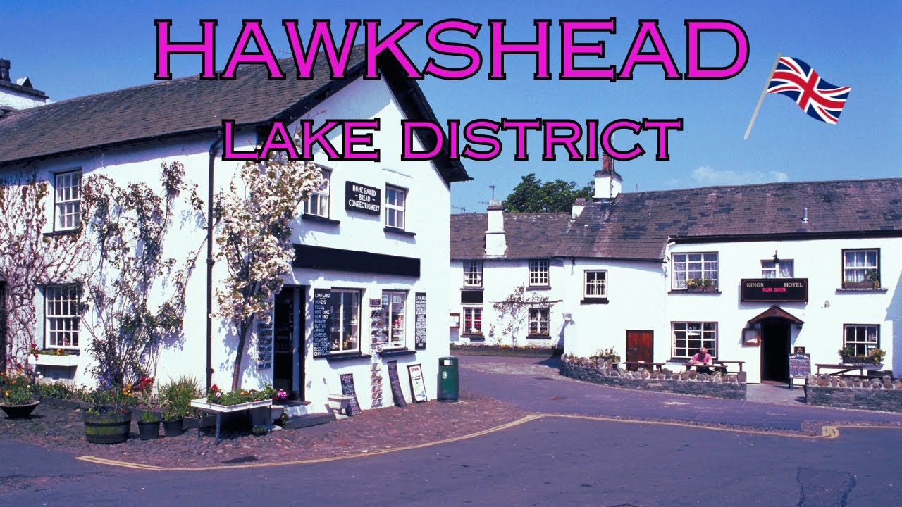 🚶HAWKSHEAD in THE LAKE DISTRICT that is in the county of CUMBRIA🚶