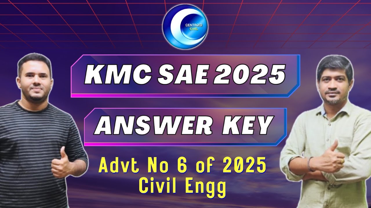 KMC SAE 2025 - Answer key || Date of exam 02/11/2025 || CENTROID CIVIL