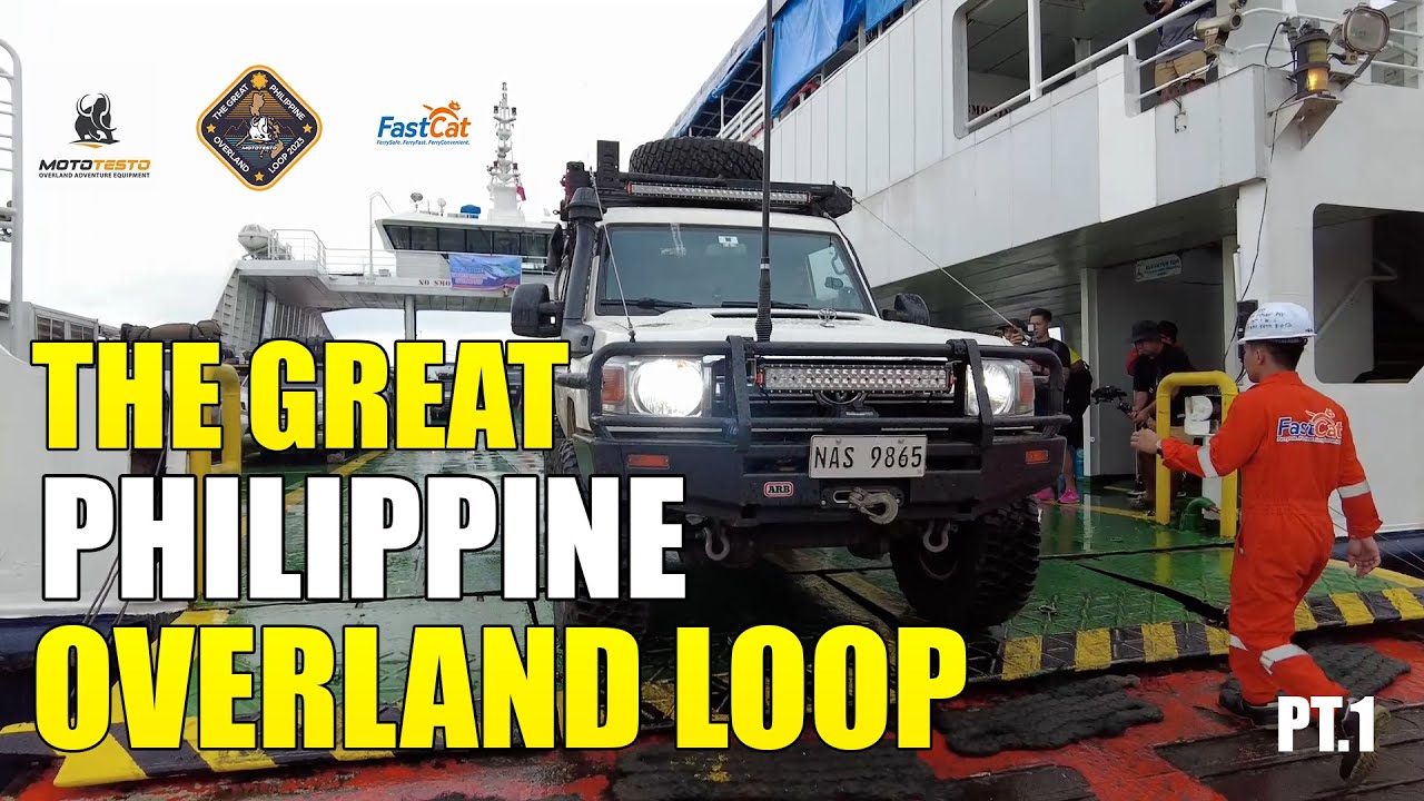 Ep5: A journey along The Great Philippine Overland Loop!