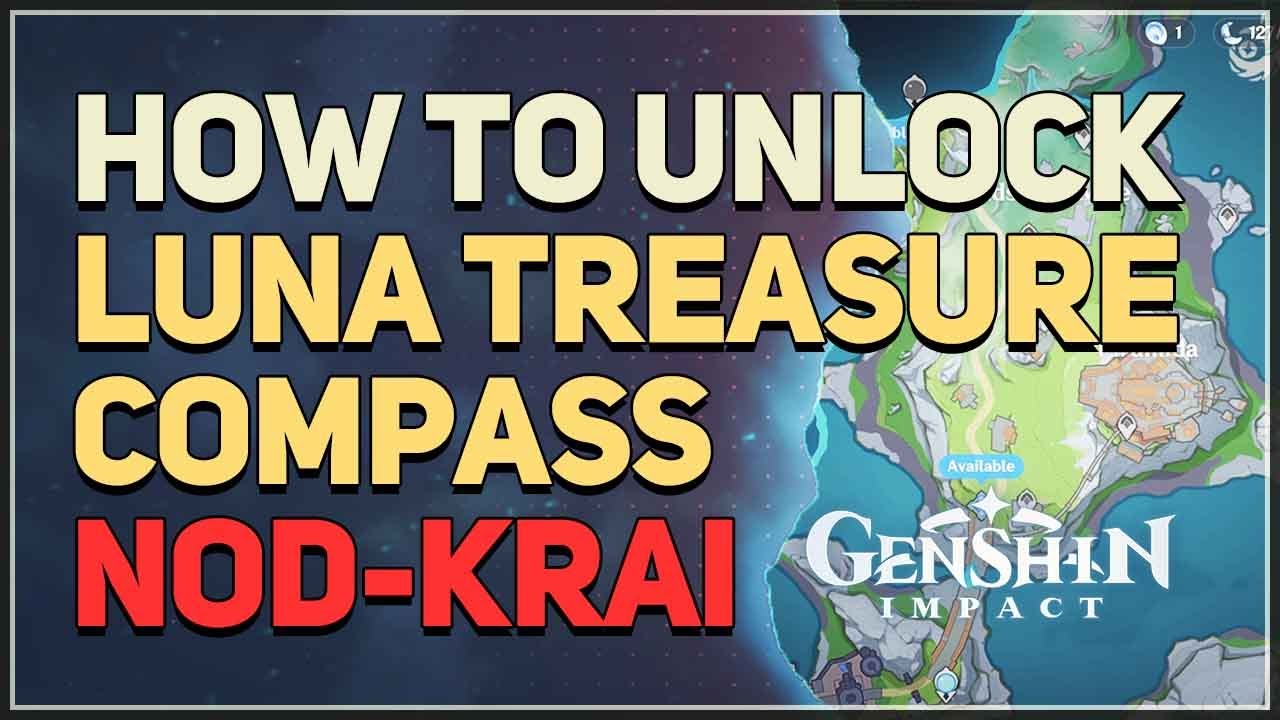 How to unlock Luna Treasure Compass in Nod-Krai Genshin Impact