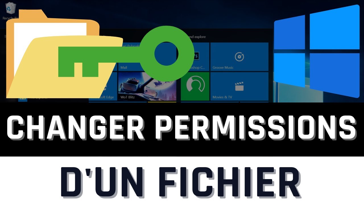 Comment changer les permissions d'un fichier sur Windows 10/11 ?