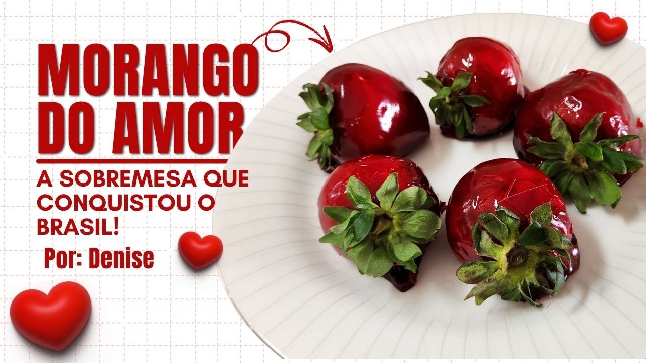 🍓 MORANGO DO AMOR — RECEITA FÁCIL E DELICIOSA! ❤️