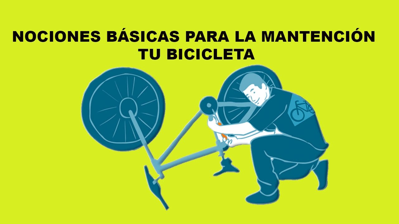 RUTA CLETA - NOCIONES BÁSICAS PARA LA MANTENCIÓN DE TU BICICLETA