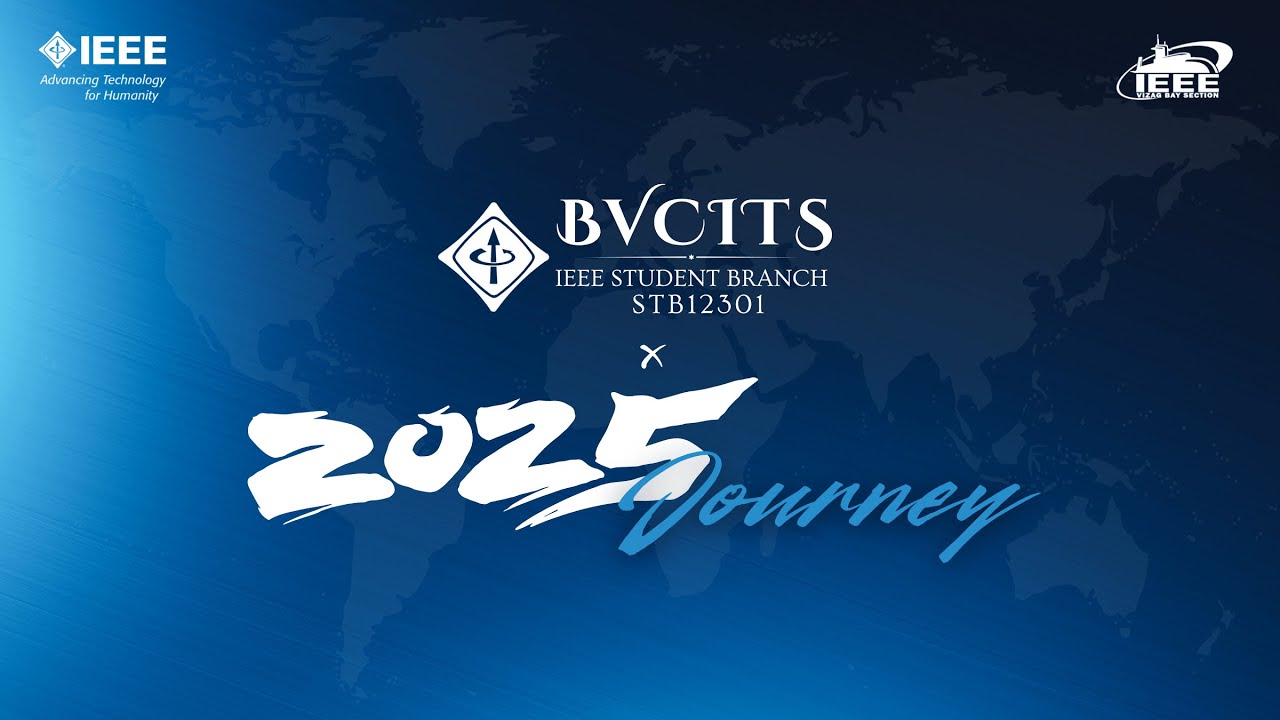 BVCITS IEEE Student Branch 2025 Journey | Vizag Bay section | R10
