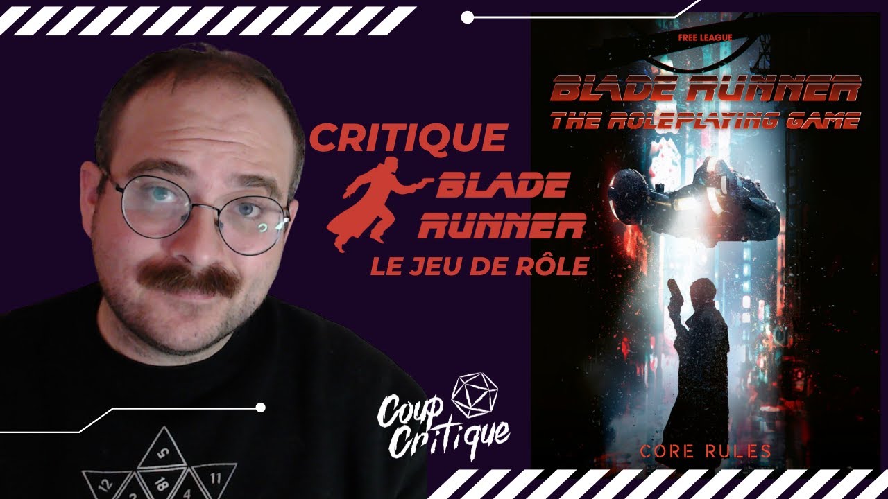 CRITIQUE - Blade Runner le jeu de rôle
