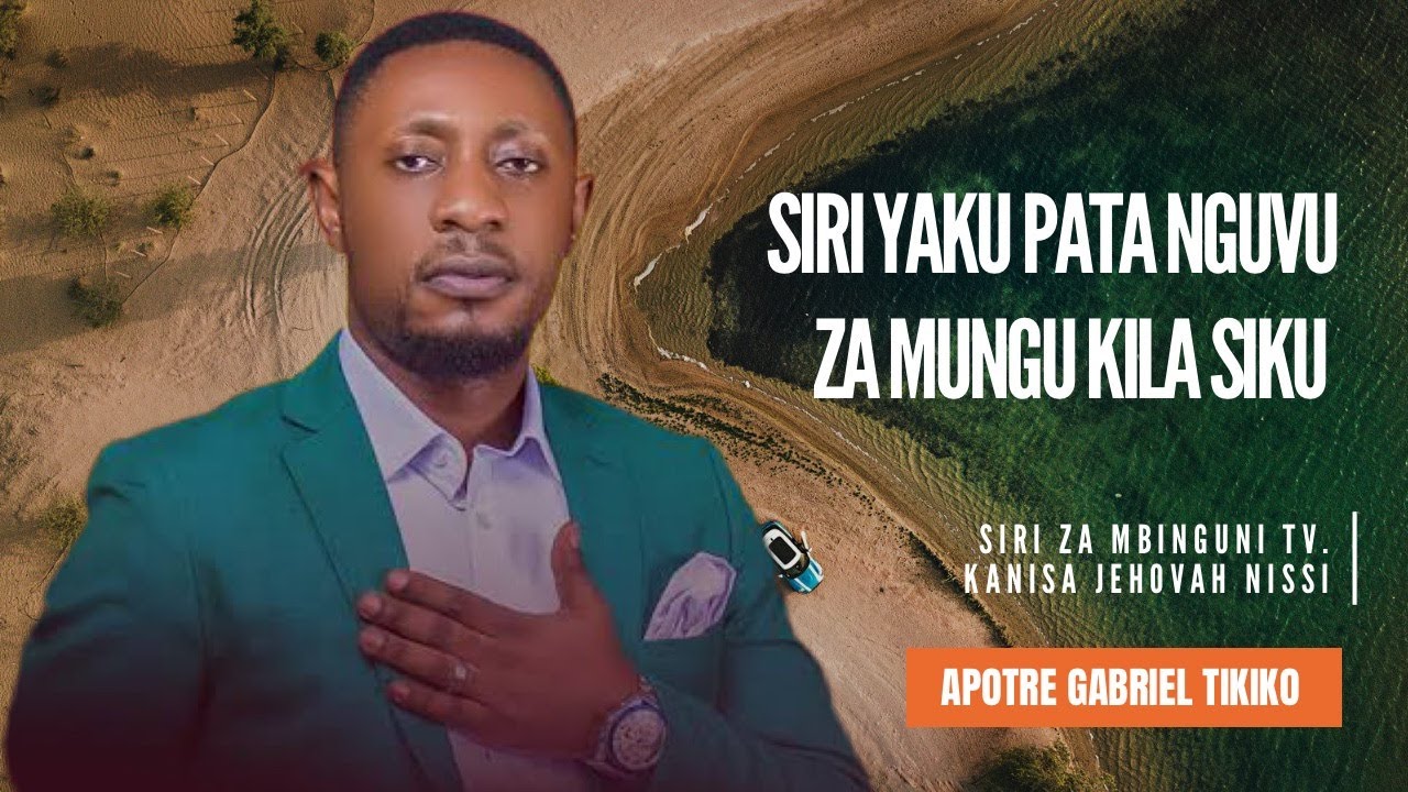 SIRI TANO (5) ZA MAOMBI YENYE NGUVU. #gabrieltikiko