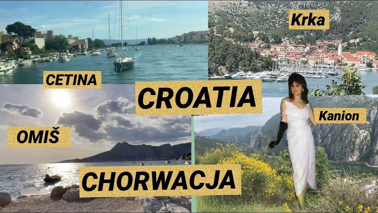 CROATIA 2025, CHORWACJA-zachwycające miejsca: rzeka KRKA, KANION CETINA, miasto OMIS. (DALMACJA) 4K