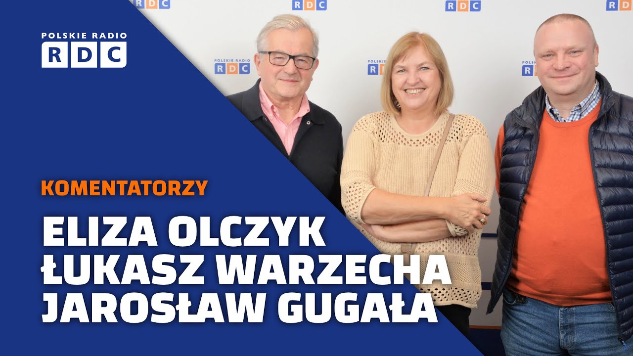 Komentatorzy polityczni: Łukasz Warzecha, Eliza Olczyk, Jarosław Gugała #polityka