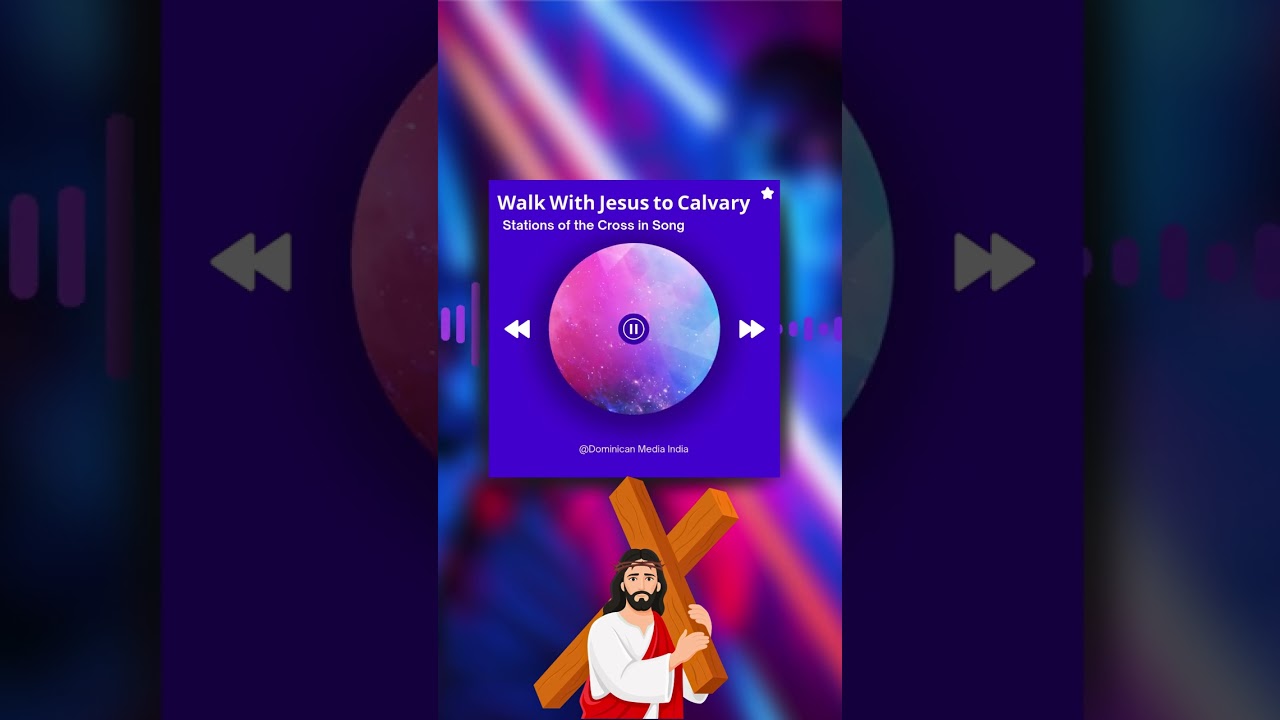 The 14 Stations of the Cross in a 5-Minute Song #wayofthecross #lent #season