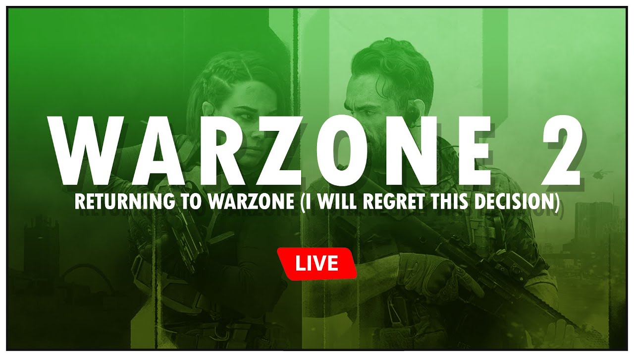 RETURNING TO WARZONE (I WILL REGRET THIS)