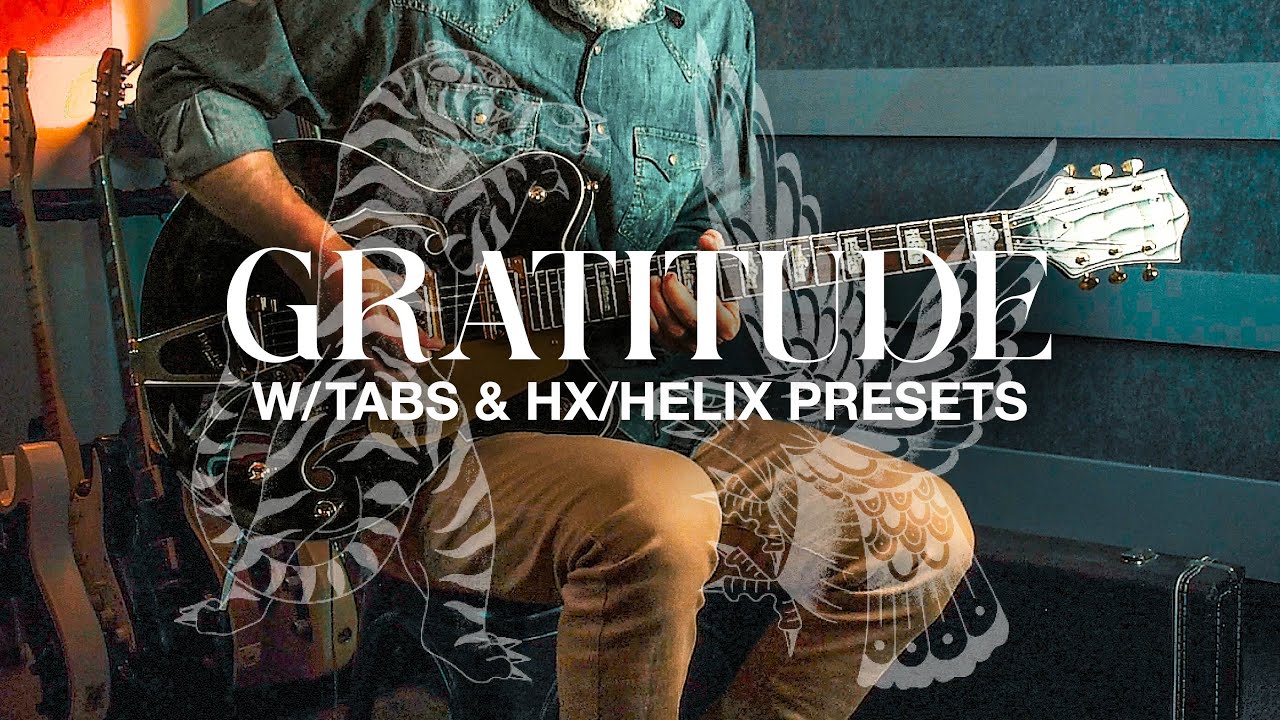 Gratitude Lead Guitar Cover + Tabs & HX/Helix Presets