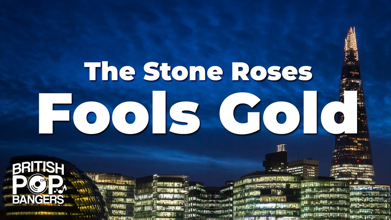 The Stone Roses - Fools Gold (Lyrics)