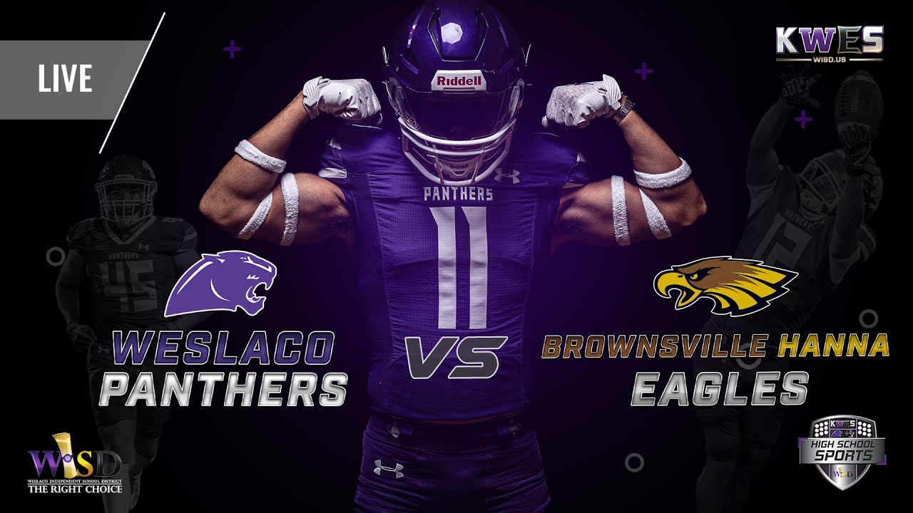 Football 2023: Brownsville Hanna Eagles vs Weslaco Panthers