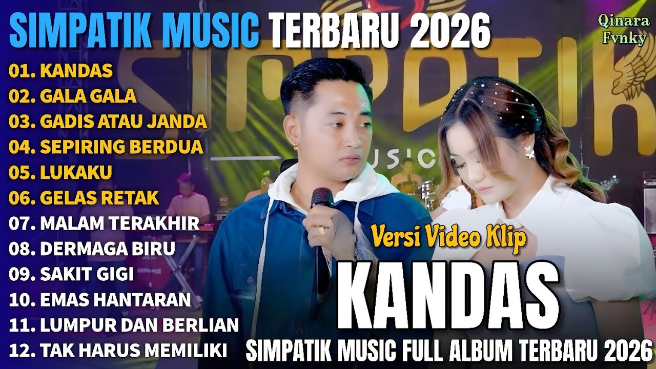 KANDAS - GALA GALA - GADIS ATAU JANDA  IRWAN K FT FIRA CANTIKA SIMPATIK MUSIC FULL ALBUM TERARU 2026