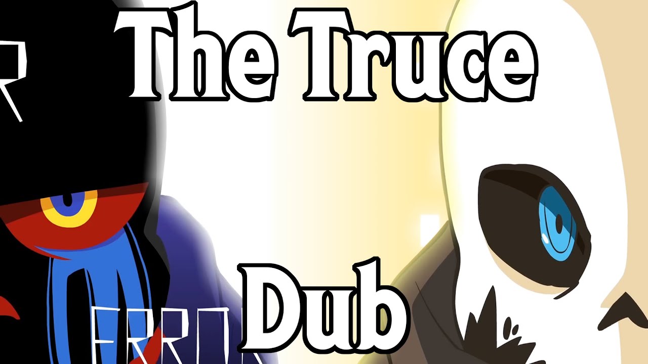 The Truce - Underverse SE1 Prologue [Fan Dub]