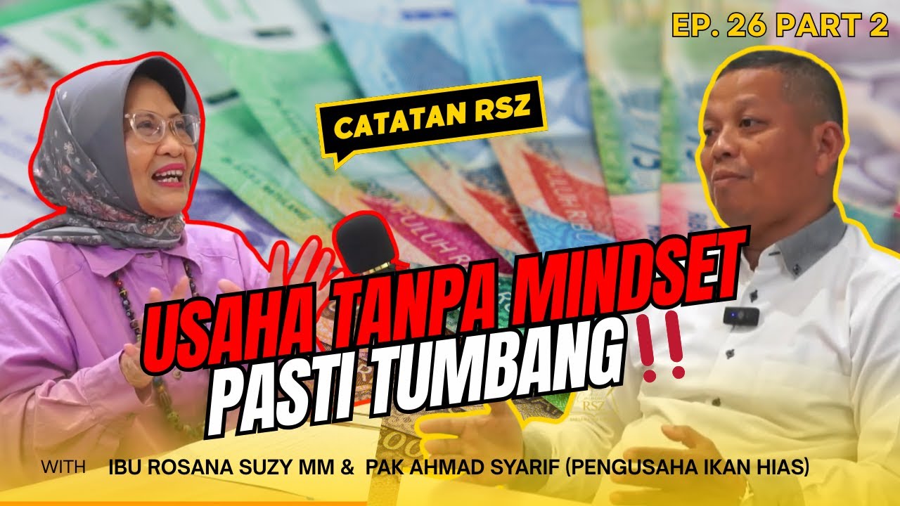 Usaha Ikan Tanpa Mindset Ini Pasti Tumbang‼️ 😱🐟 RSZ EPS 26 PART 2