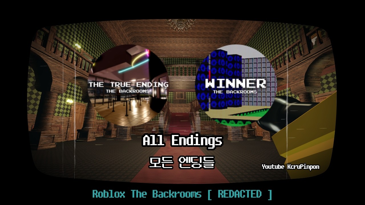 Roblox The Backrooms [ REDACTED ] All Endings 로블록스 백룸[편집됨] 모든 엔딩들