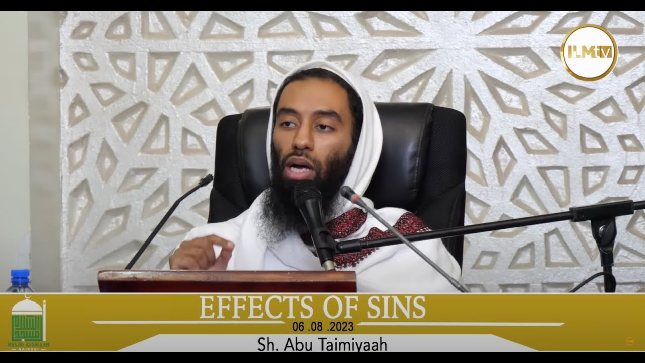 EFFECTS OF SINS I Lecture by Sh  Abu Taymiyyah I Masjid As salaam Baadal Maghrib