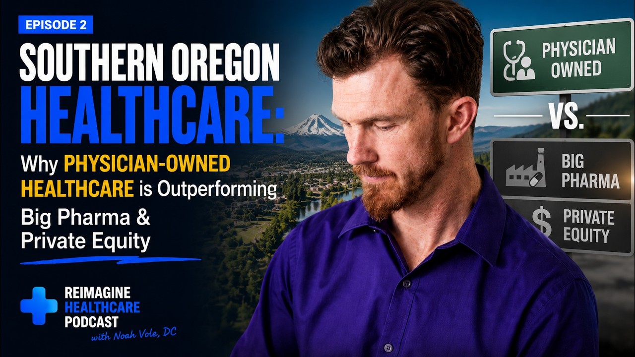 Southern Oregon Healthcare: Why Physician-Owned Healthcare is Outperforming Big Pharma & Private ...