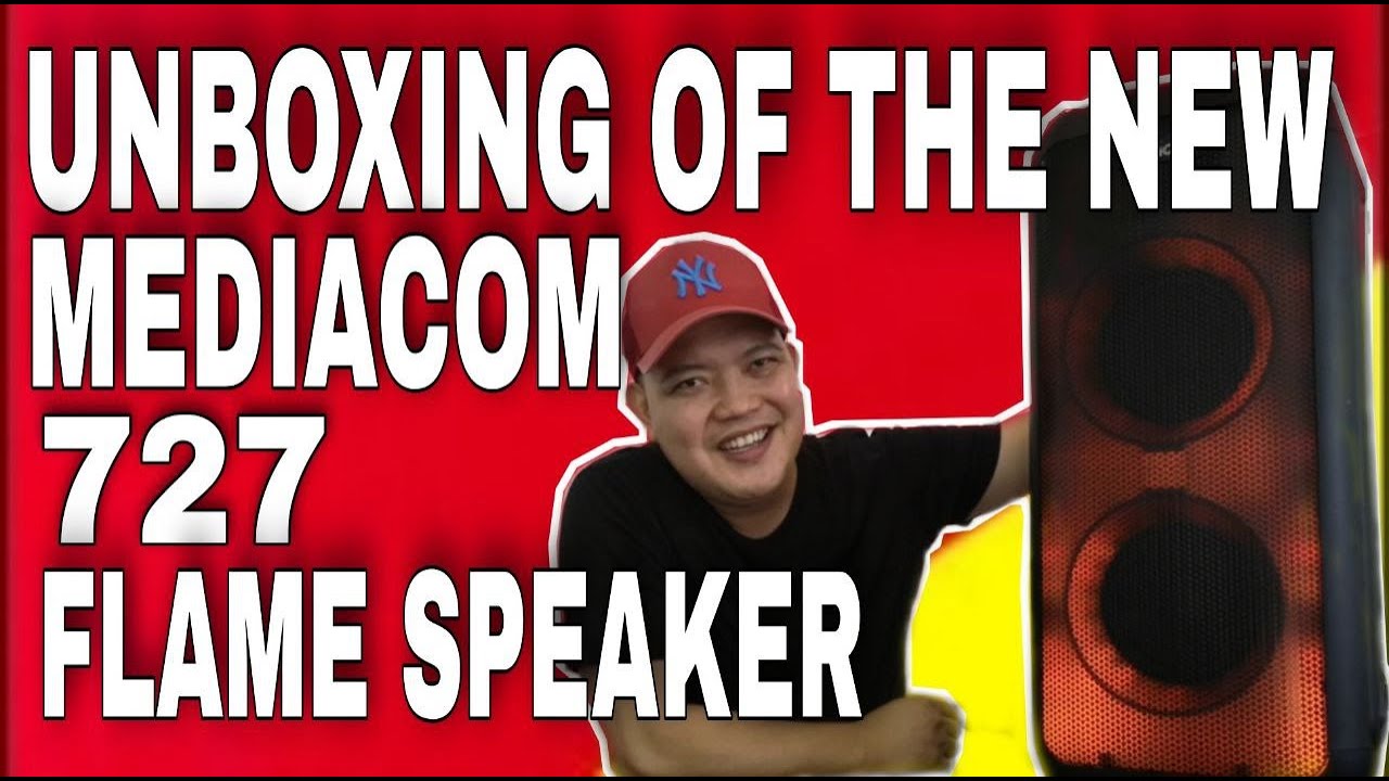UNBOXING OF THE NEW MEDIACOM 727 FLAME SPEAKER