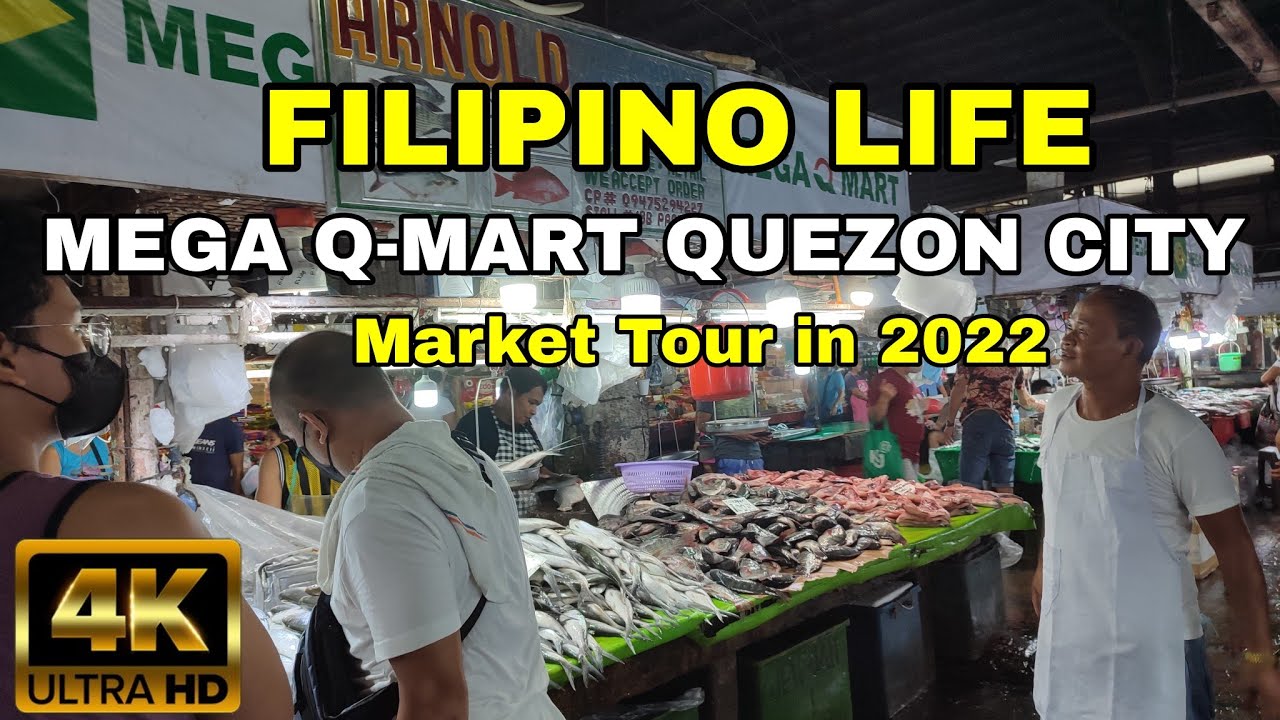 Philippines Market Tour At MEGA Q-MART QUEZON CITY PHILIPPINES | Palengke Tour in 2022!