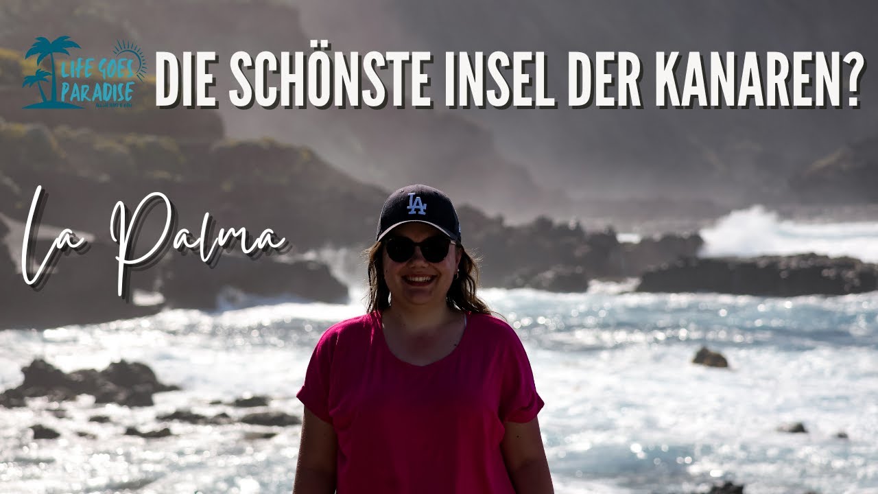 La Palma • Die schönste Insel der Kanaren? - La Fajana | 4K Vlog #83