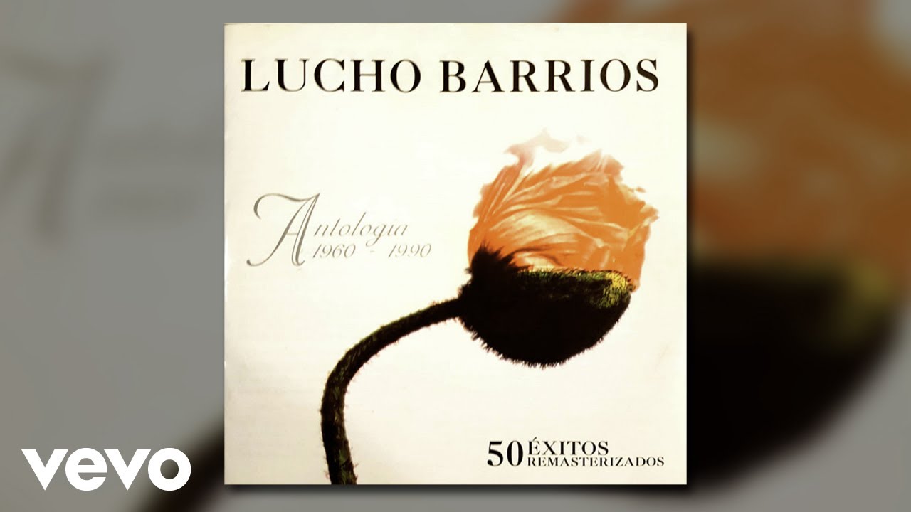 Lucho Barrios - Martirio (Remastered / Audio)