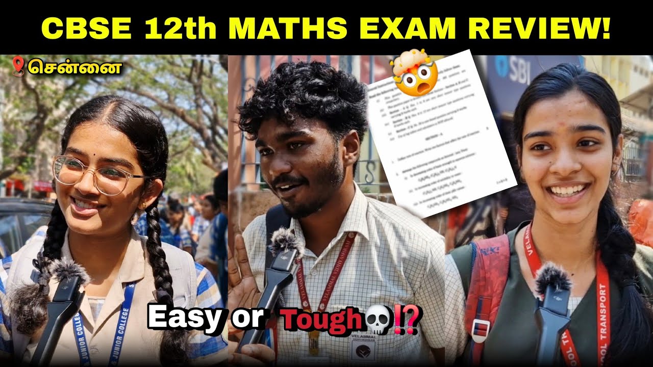 CBSE 12th Maths Exam Review 🤯| Chennai's Top School Students React!
