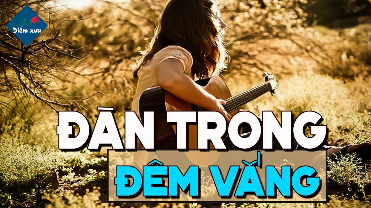 Đàn Trong Đêm Vắng - Vũ Khanh | Tình Khúc Xưa