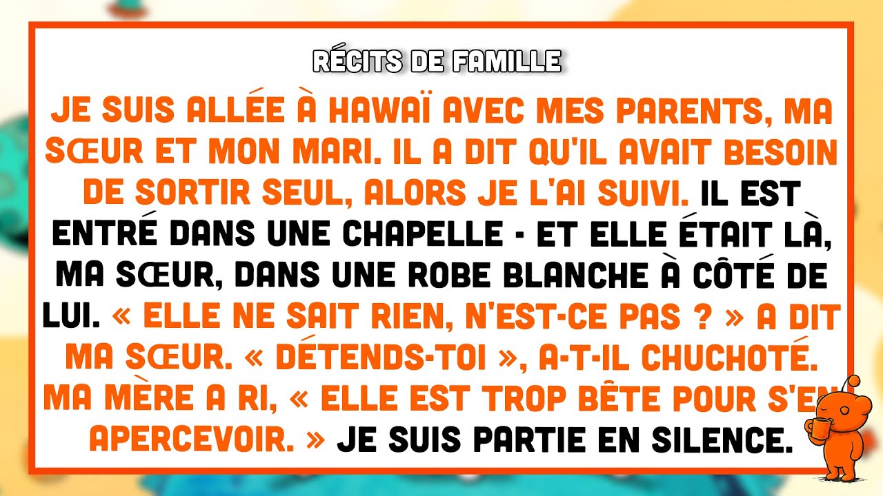 Je suis allée à Hawaï avec ma famille. Mon mari est sorti seul, alors je l’ai suivi…