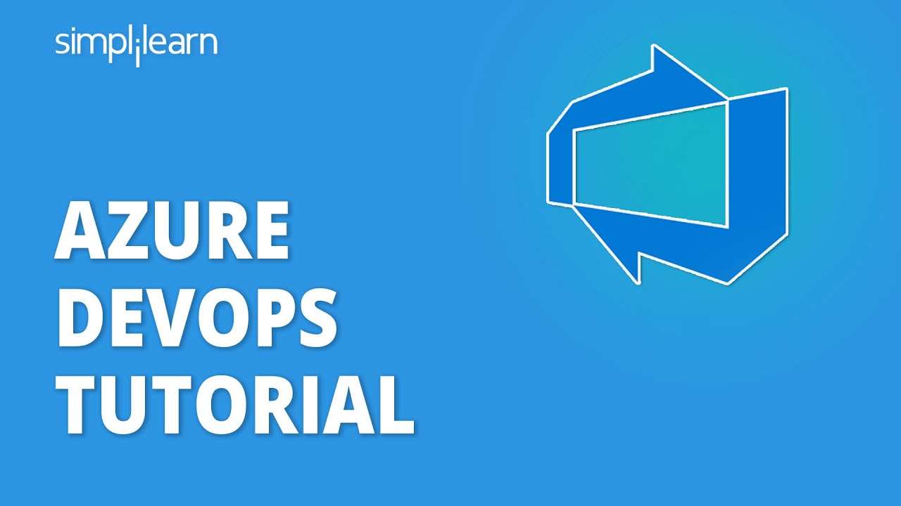 Azure DevOps Tutorial for Beginners | Introduction to Azure DevOps | Azure DevOps | Simplilearn