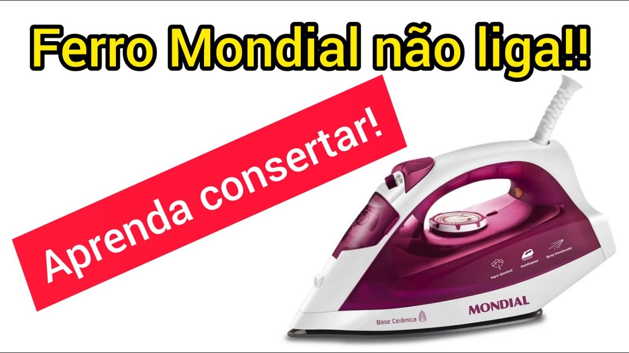 FERRO DE PASSAR  MONDIAL NF-33  NÃO LIGA, NÃO ESQUENTA. APRENDA CONSERTAR!!! Faça você mesmo!!!
