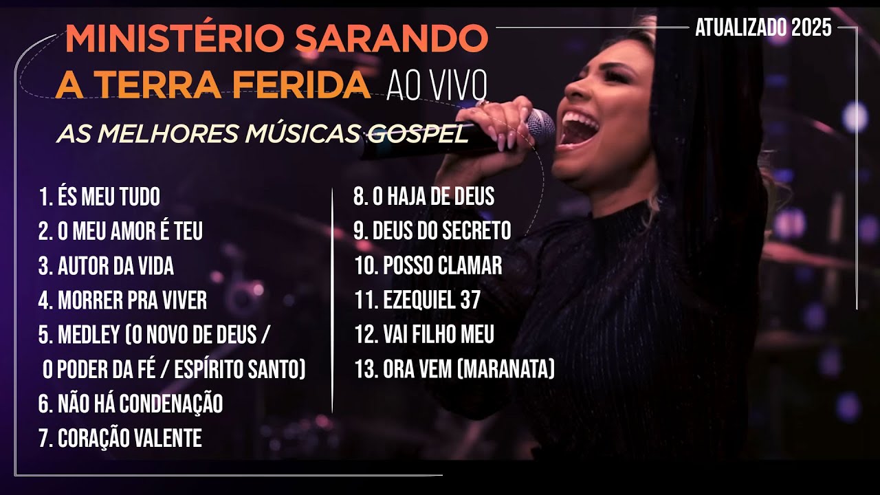 Ministério Sarando a Terra Ferida - AS MELHORES MÚSICAS GOSPEL (ATUALIZADO 2025)