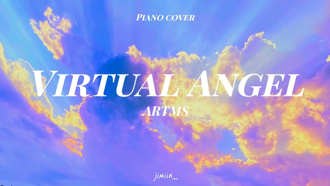 [Piano COVER] ARTMS(아르테미스)_ Virtual Angel