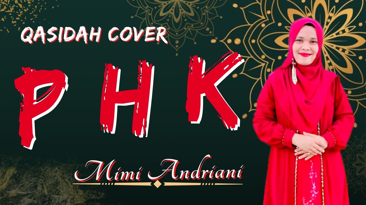 PHK (PUTUS KERJA) | QASIDAH TITI SAID | COVER MIMI ANDRIANI